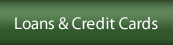 Loans & Credit Cards